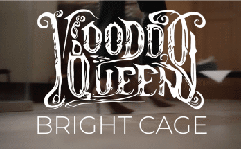 Voodoo Queen: "Bright Cage" Single 17th June 2026 Self Released.