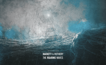 Hackett & Rothery: "The Roaring Waves" Digital and CD and Blu-ray and LP 28th August 2026 Insideoutmusic.