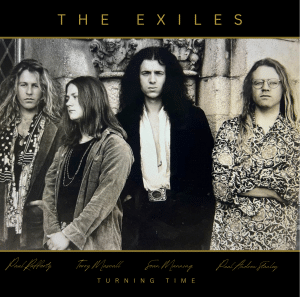 The Exiles: "Turning Time" Digital and CD 7th August 2026 Bravewords Records.