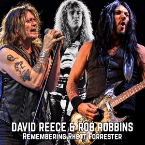 David Reece & Rob Robbins: "Remembering Rhett Forrester" Digital two singles 23rd September 2026 Bravewords Records.
