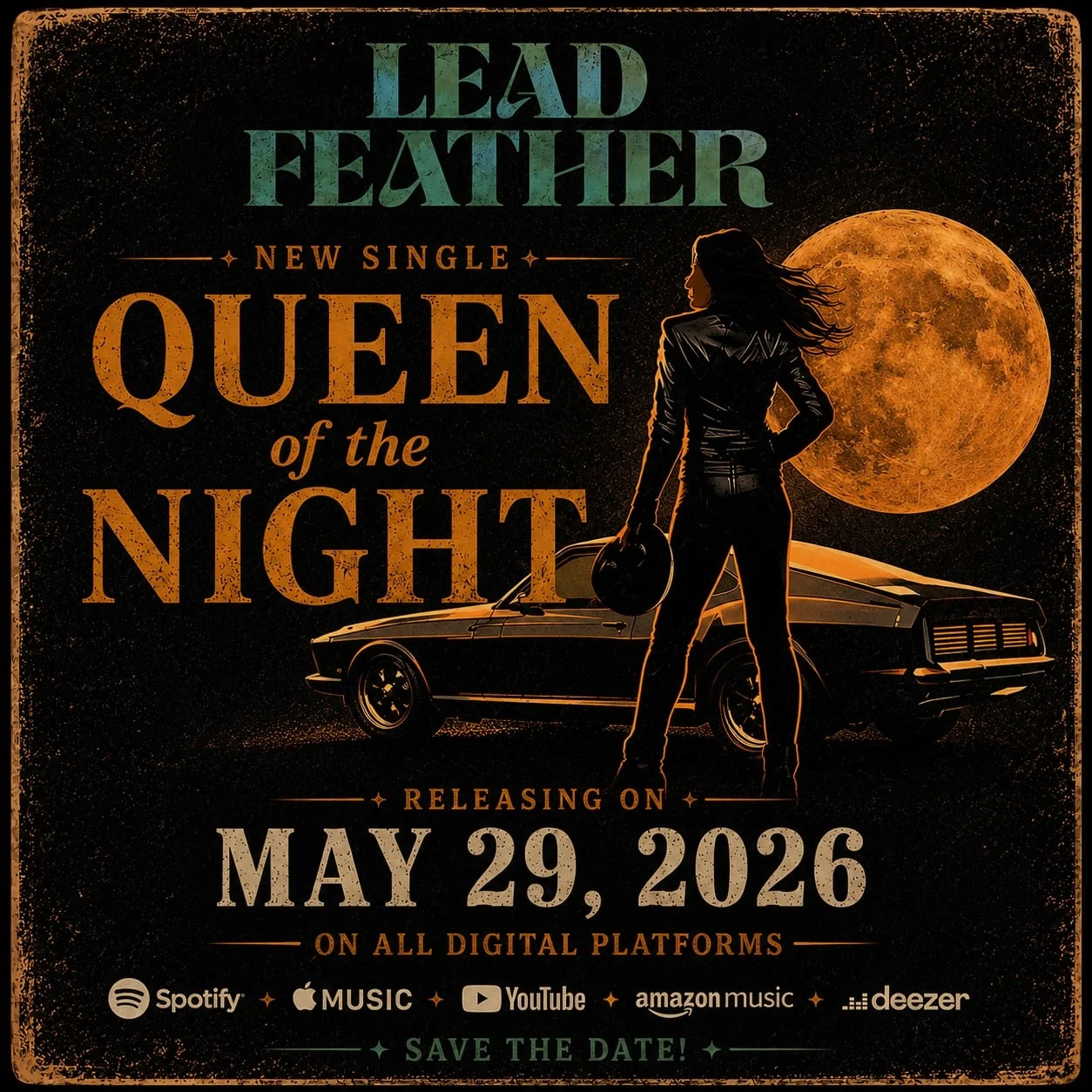 Lead Feather: "Queen of The Night" Digital Single 29th May 2026 Self Released.
