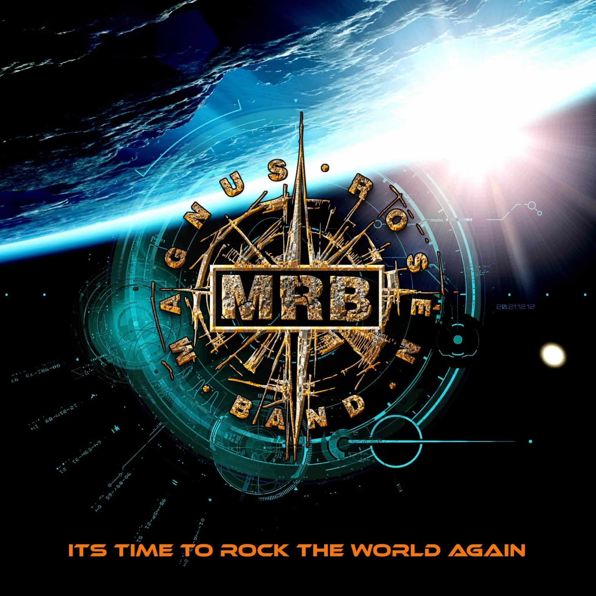 Magnus Rosen Band: "It's Time To Rock The World Again" Digital and CD 6th July 2026 Self Released.
