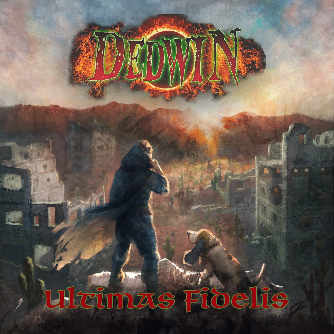Dedwin: "Ultimas Fidelis" Digital and CD 9th October 2026 Firerock Music Group.